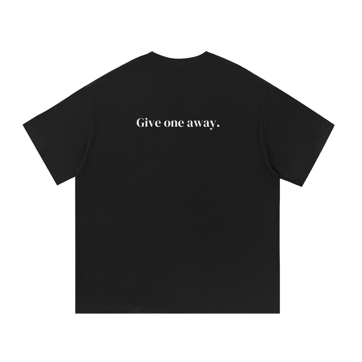 The Arc Tee in black, back: 'Give one away.' printed in bone across the upper back